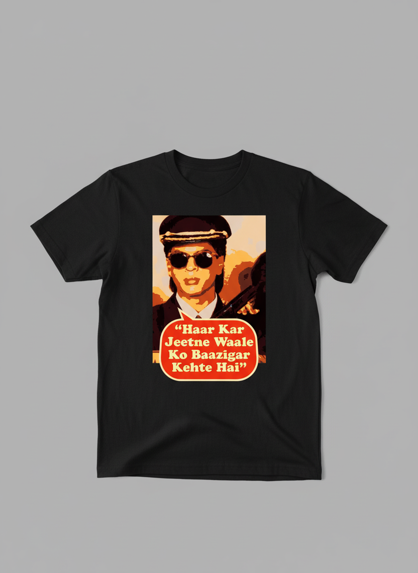 Iconic SRK 'Baazigar' Dialogue T-Shirt | Bollywood Classic Quote Tee